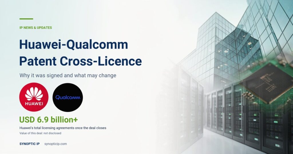 Huawei-Qualcomm Patent Cross-Licence: Why It Was Signed and What May Change