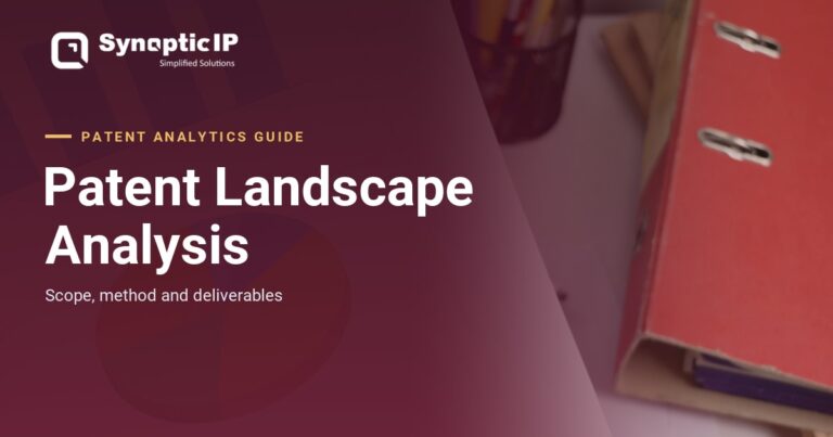 Patent Landscape Analysis: Scope, Method and Deliverables